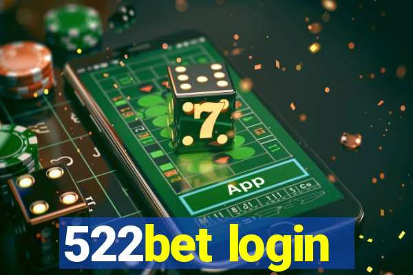 522bet login