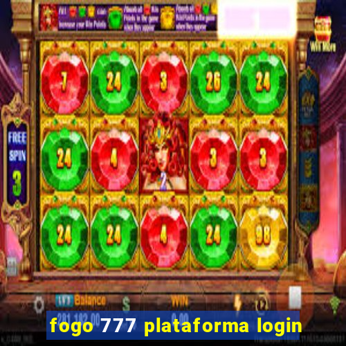 fogo 777 plataforma login