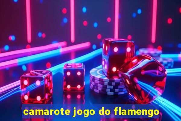 camarote jogo do flamengo