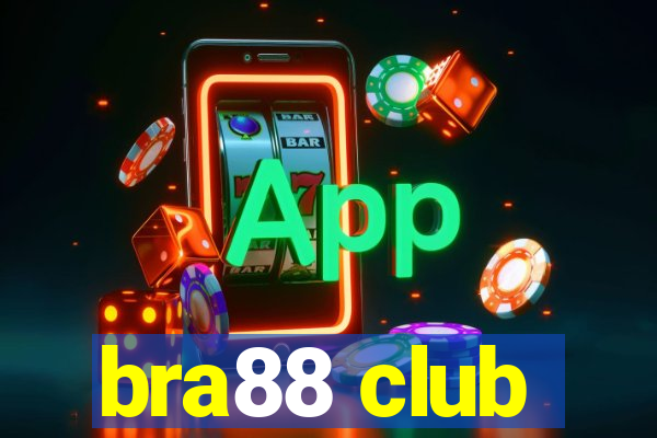 bra88 club