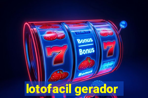 lotofacil gerador