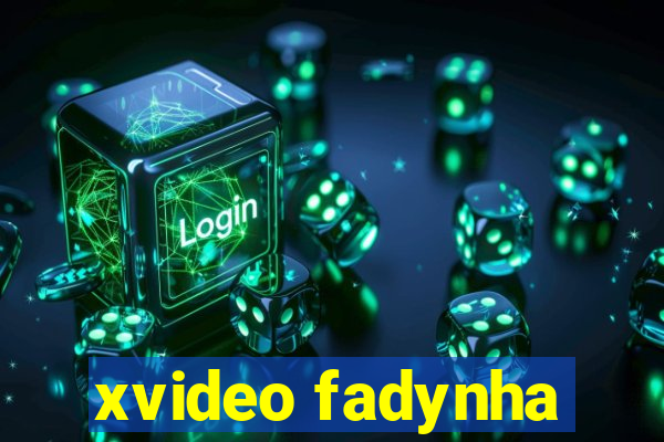 xvideo fadynha