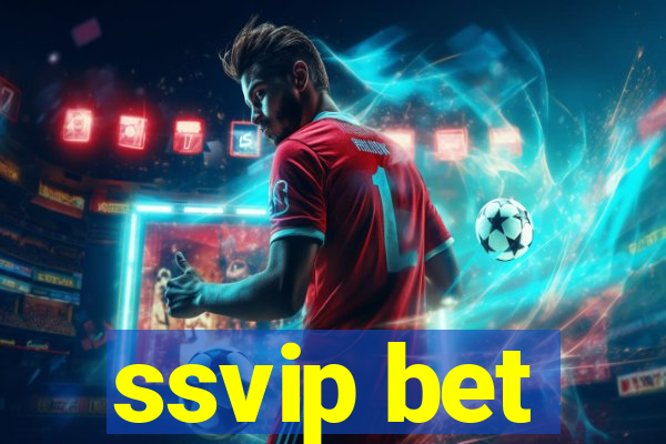 ssvip bet