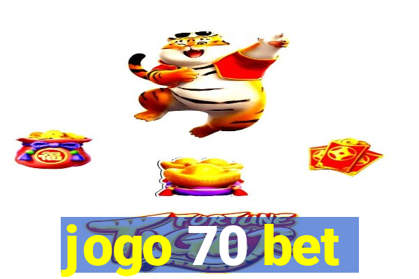 jogo 70 bet