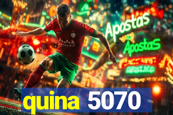 quina 5070