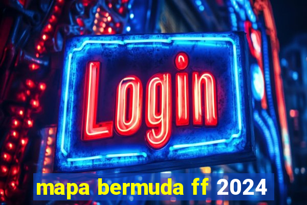 mapa bermuda ff 2024