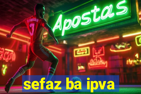 sefaz ba ipva