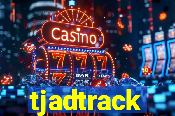 tjadtrack