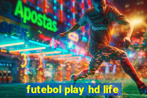 futebol play hd life