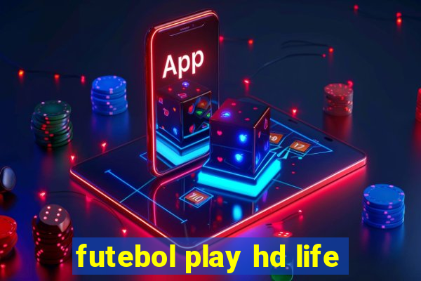 futebol play hd life