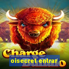 oisecret entrar