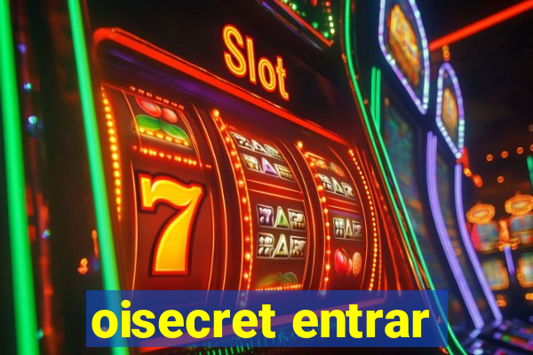 oisecret entrar