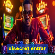 oisecret entrar