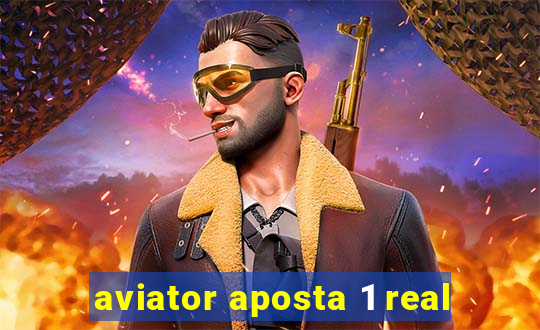 aviator aposta 1 real