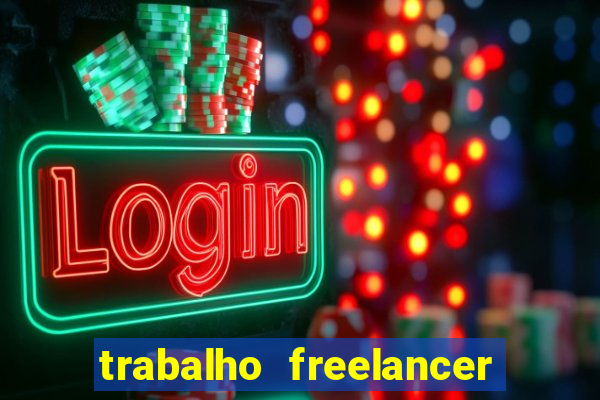 trabalho freelancer online digitador