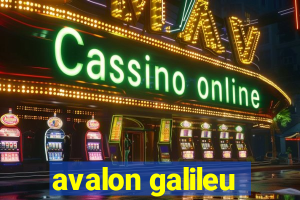 avalon galileu