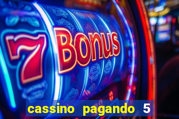 cassino pagando 5 reais no cadastro