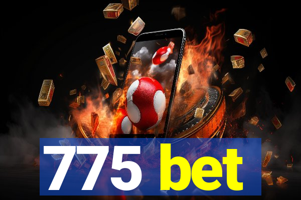 775 bet