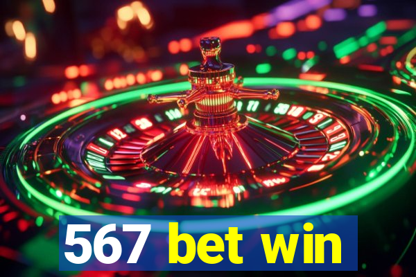 567 bet win