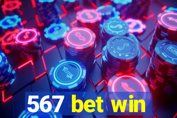 567 bet win