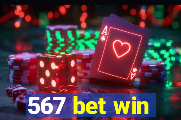 567 bet win