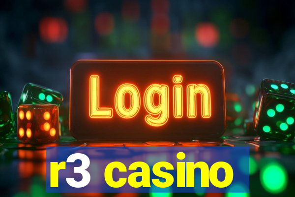 r3 casino