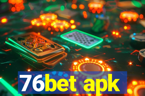 76bet apk