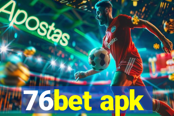 76bet apk