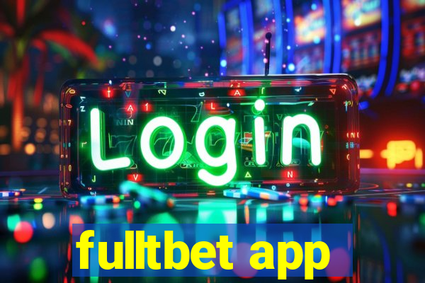 fulltbet app