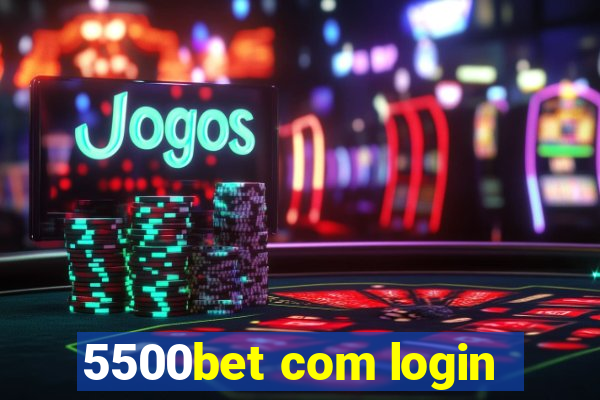 5500bet com login