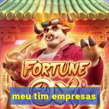 meu tim empresas