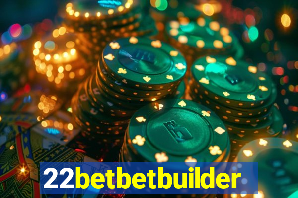 22betbetbuilder