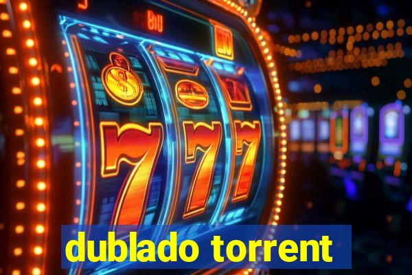 dublado torrent