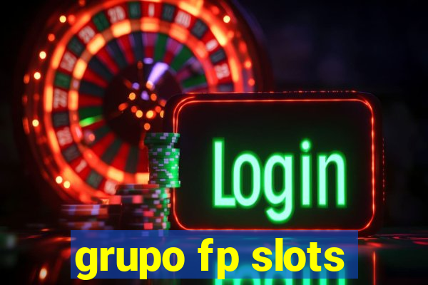 grupo fp slots