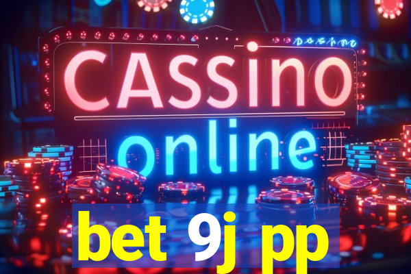 bet 9j pp