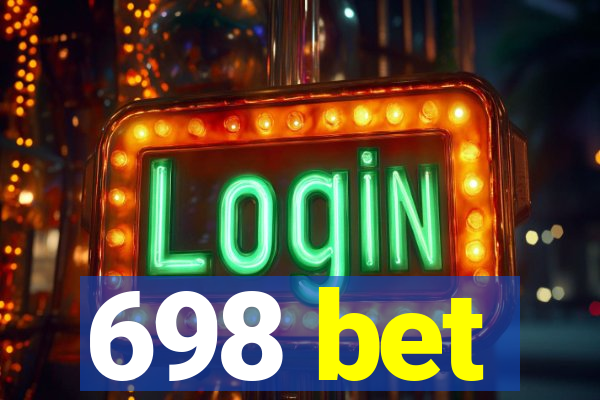 698 bet