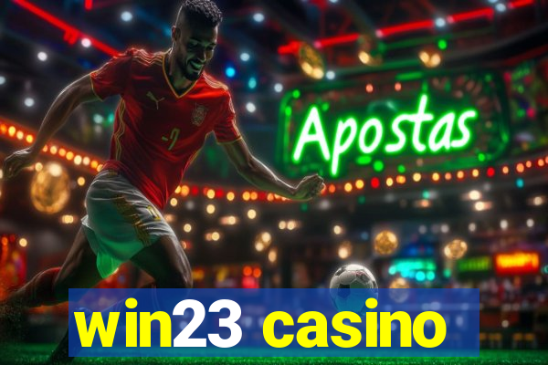 win23 casino