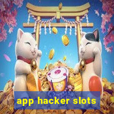 app hacker slots