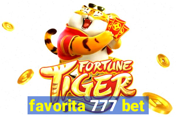 favorita 777 bet