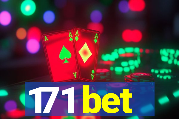 171 bet