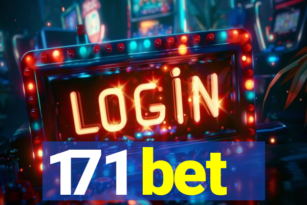 171 bet