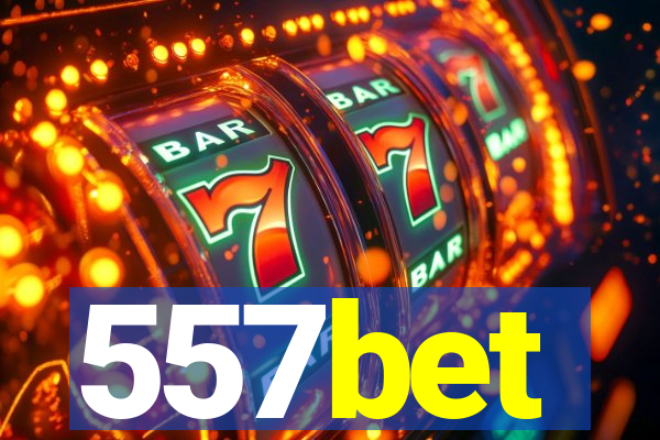 557bet