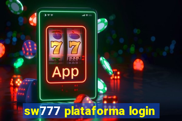 sw777 plataforma login