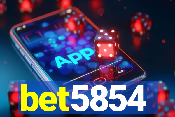 bet5854