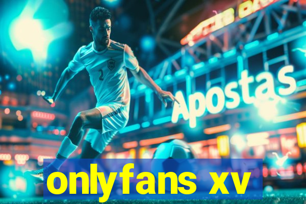 onlyfans xv