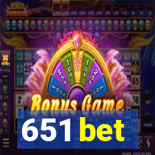 651 bet