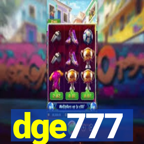 dge777