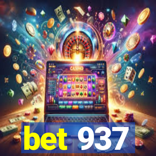 bet 937