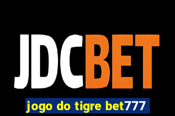 jogo do tigre bet777