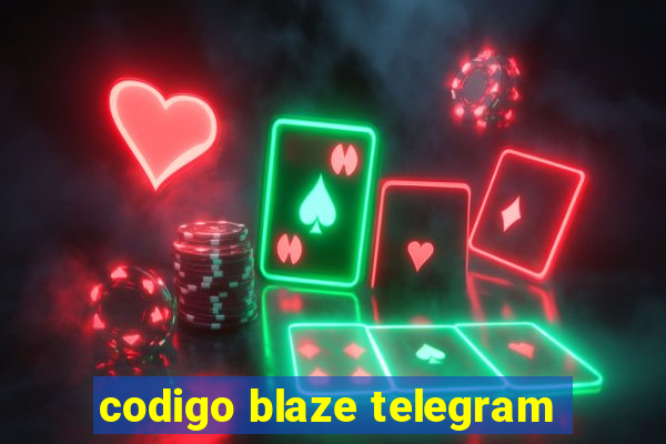 codigo blaze telegram